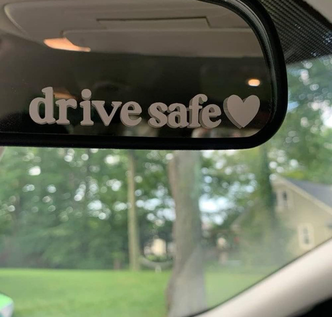Drive safe
